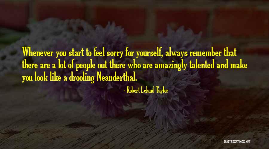 Dendrison Quotes By Robert Leland Taylor Dendrison Quotes By Robert Leland Taylor