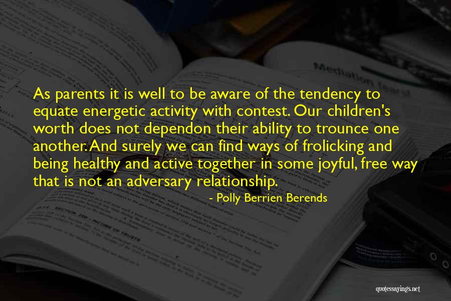 Deneddylation Quotes By Polly Berrien Berends Deneddylation Quotes By Polly Berrien Berends
