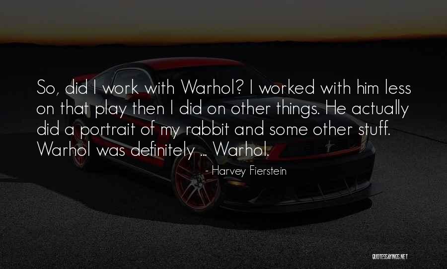 Denele Quotes By Harvey Fierstein Denele Quotes By Harvey Fierstein