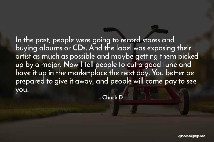 Denell Brooks Quotes By Chuck D Denell Brooks Quotes By Chuck D