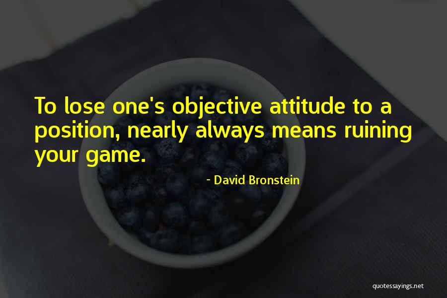 Denemeye Deger Quotes By David Bronstein Denemeye Deger Quotes By David Bronstein