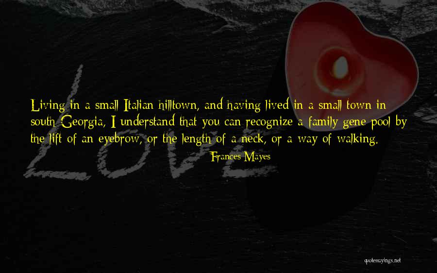 Denese Richardson Quotes By Frances Mayes Denese Richardson Quotes By Frances Mayes