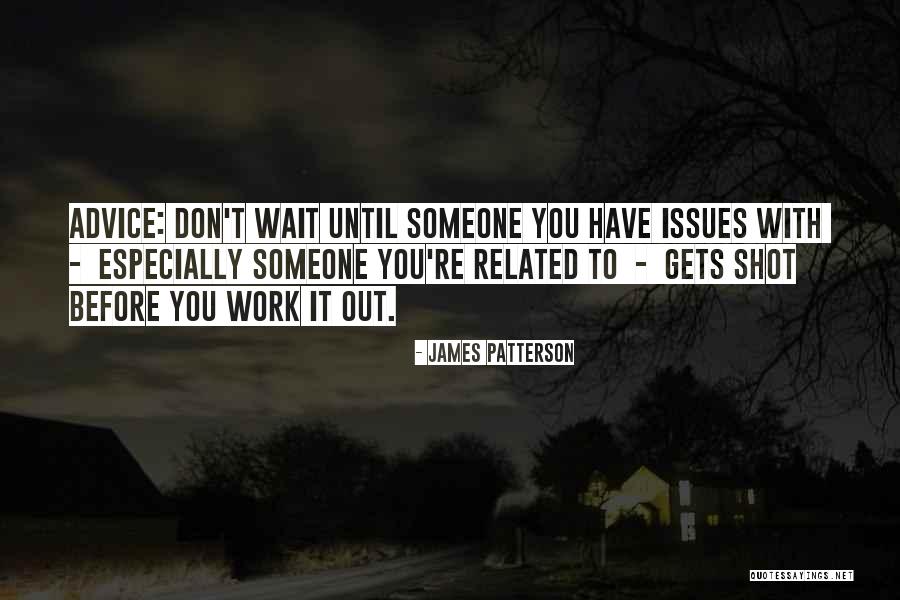 Denese Richardson Quotes By James Patterson Denese Richardson Quotes By James Patterson