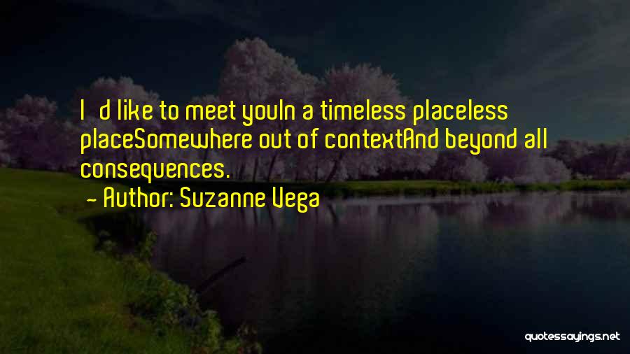 Denese Shervington Quotes By Suzanne Vega