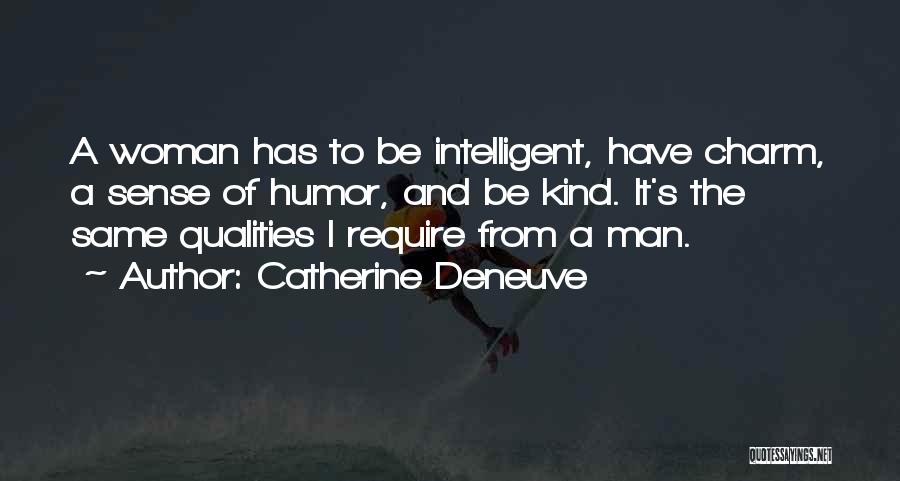 Deneuve Quotes By Catherine Deneuve