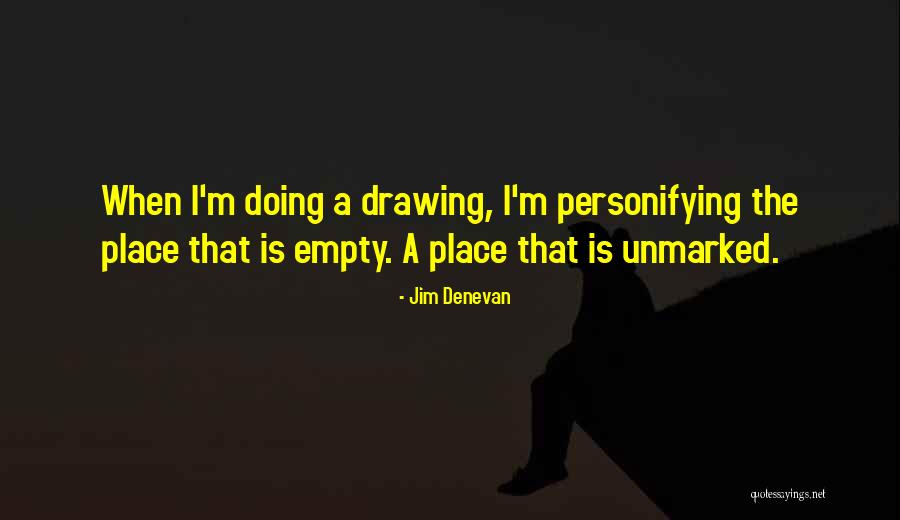 Denevan S Quotes By Jim Denevan Denevan S Quotes By Jim Denevan
