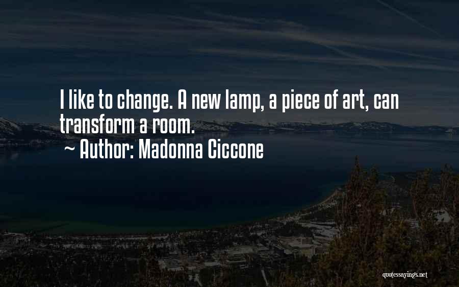 Deney T P Quotes By Madonna Ciccone