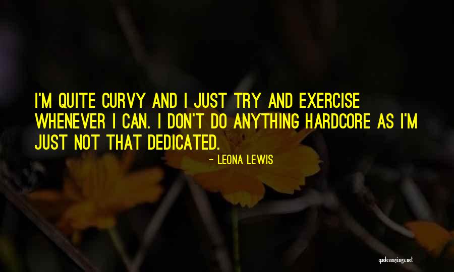Denfeld High School Quotes By Leona Lewis Denfeld High School Quotes By Leona Lewis