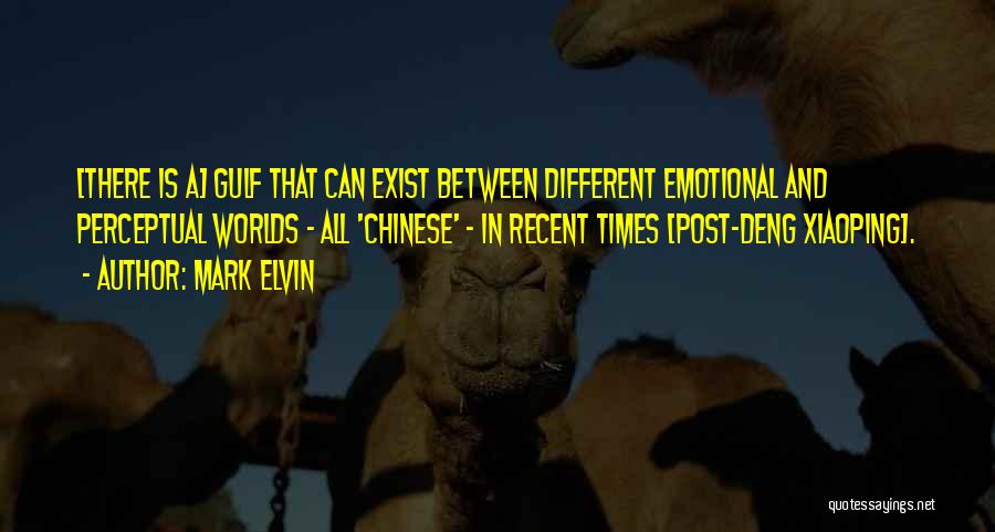 Deng Quotes By Mark Elvin