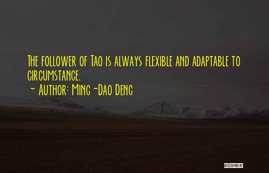 Deng Quotes By Ming-Dao Deng