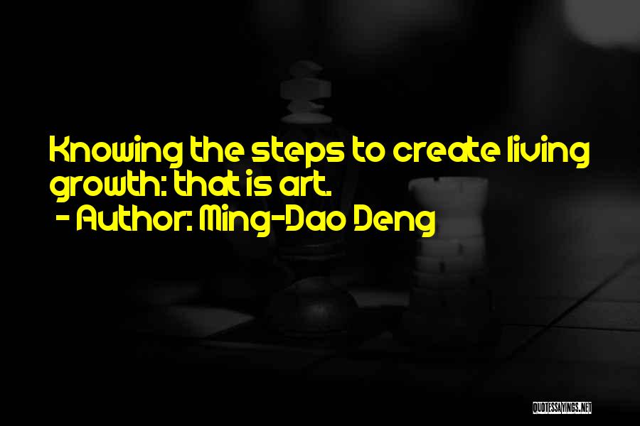 Deng Quotes By Ming-Dao Deng