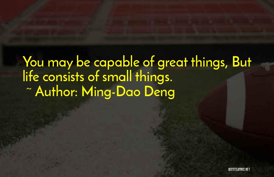 Deng Quotes By Ming-Dao Deng