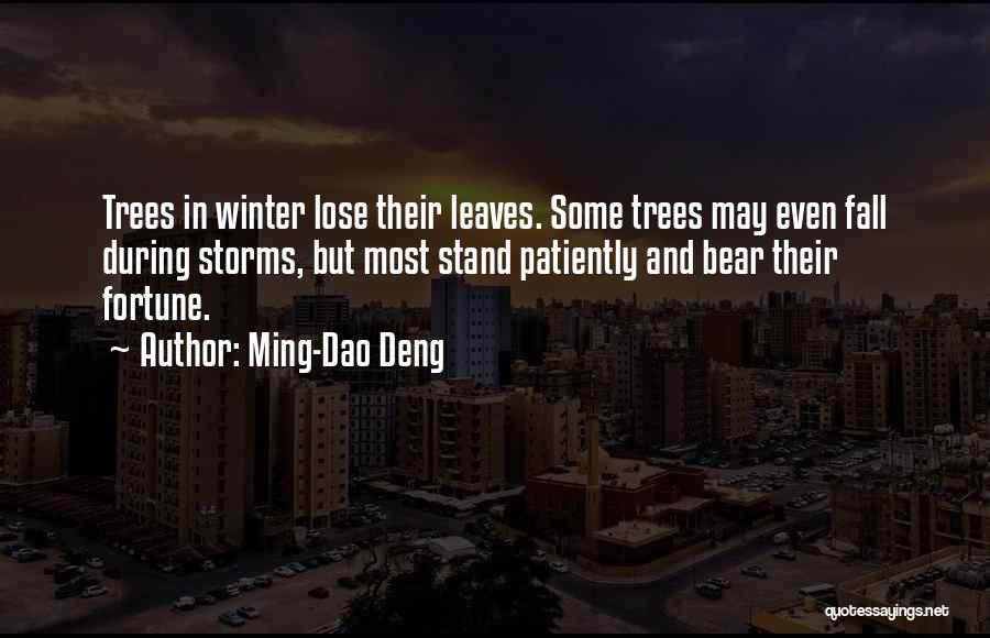 Deng Quotes By Ming-Dao Deng