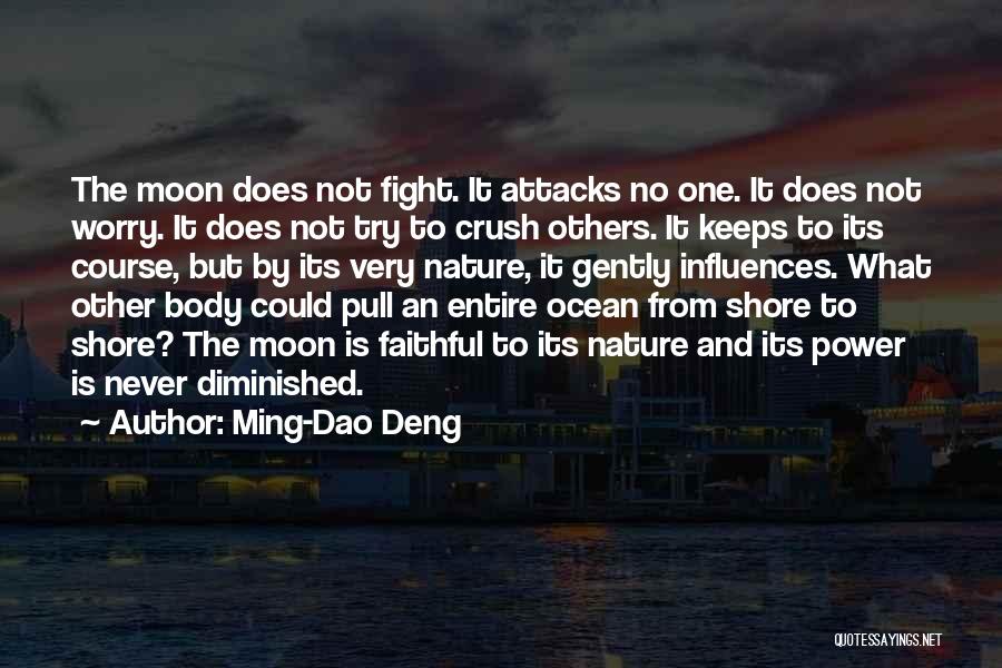 Deng Quotes By Ming-Dao Deng