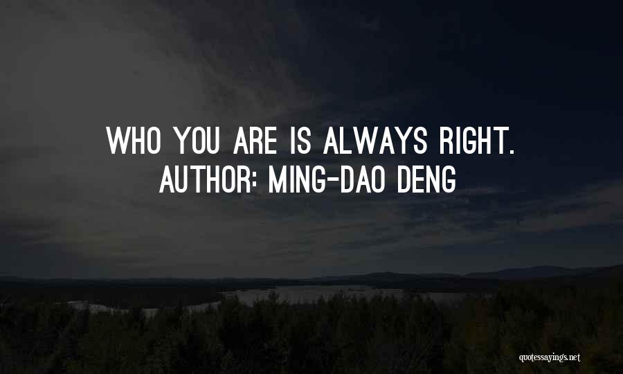 Deng Quotes By Ming-Dao Deng