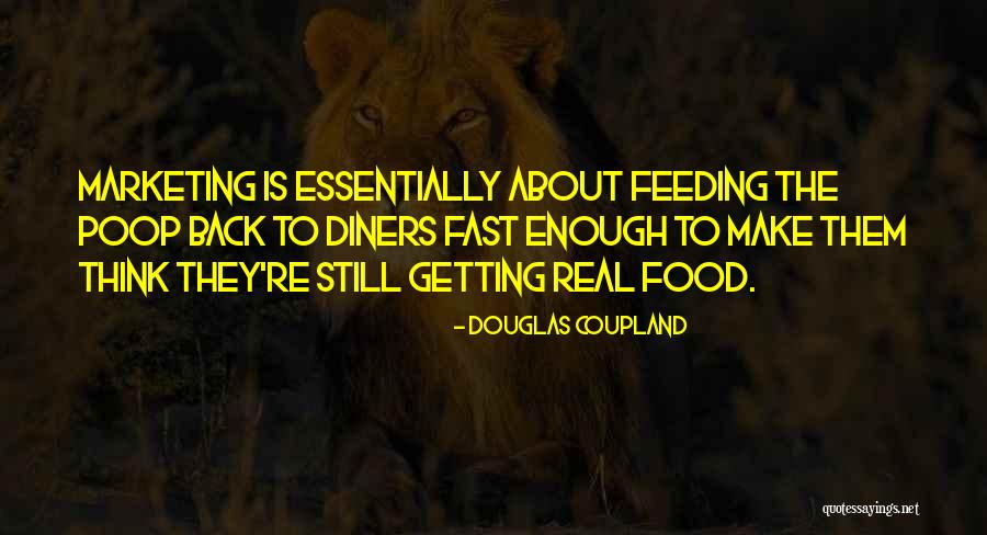 Dengrass Quotes By Douglas Coupland Dengrass Quotes By Douglas Coupland
