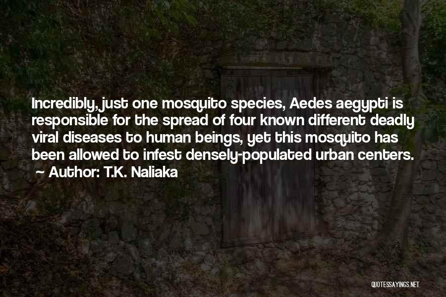 Dengue Quotes By T.K. Naliaka