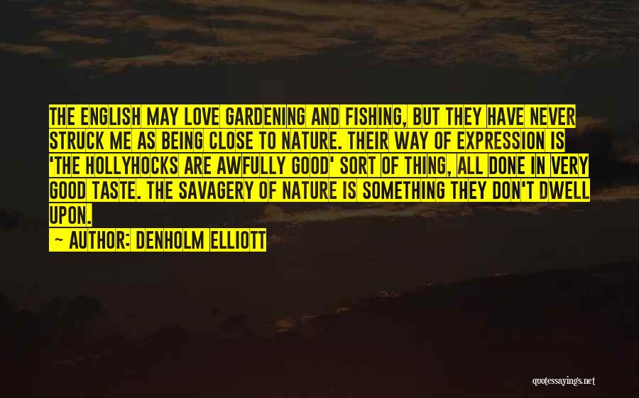 Denholm Elliott Quotes 1497565