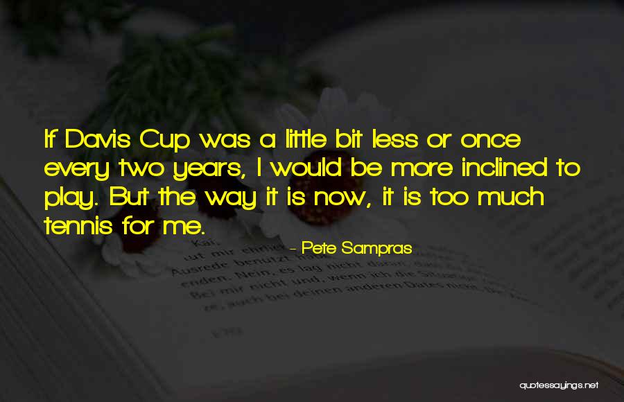 Denholme Cavendish Quotes By Pete Sampras Denholme Cavendish Quotes By Pete Sampras