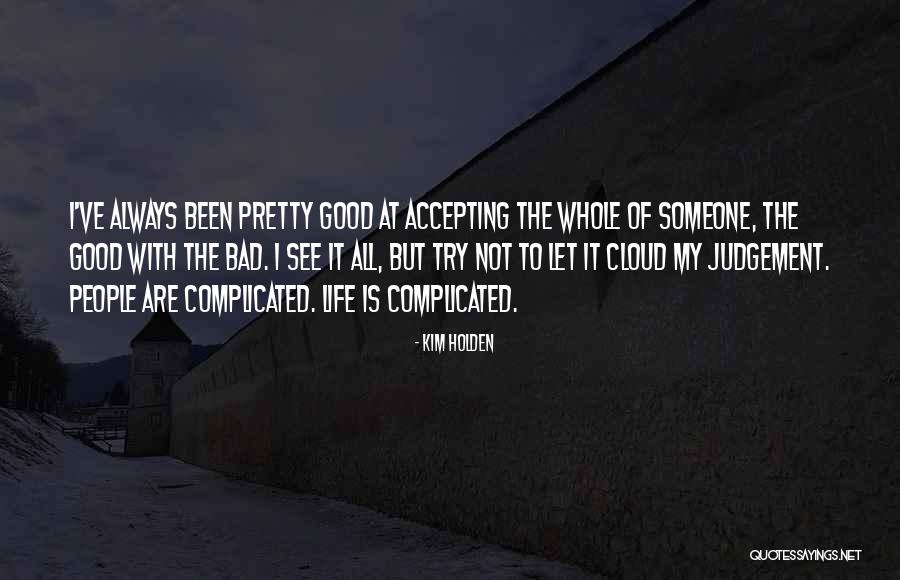 Deniable Culpability Quotes By Kim Holden Deniable Culpability Quotes By Kim Holden