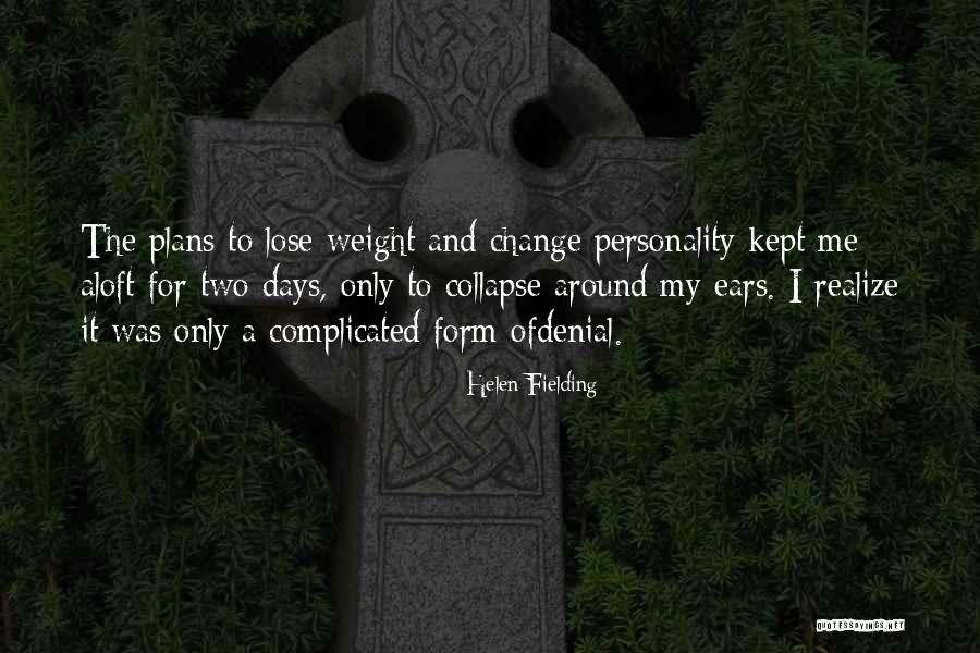 Denial And Change Quotes By Helen Fielding Denial And Change Quotes By Helen Fielding