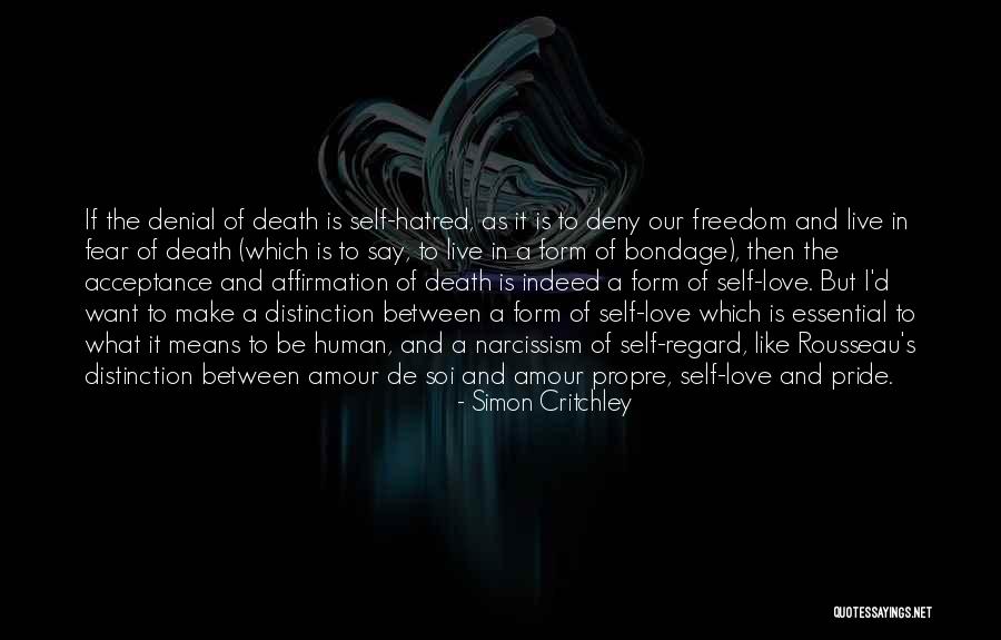 Denial In Love Quotes By Simon Critchley Denial In Love Quotes By Simon Critchley