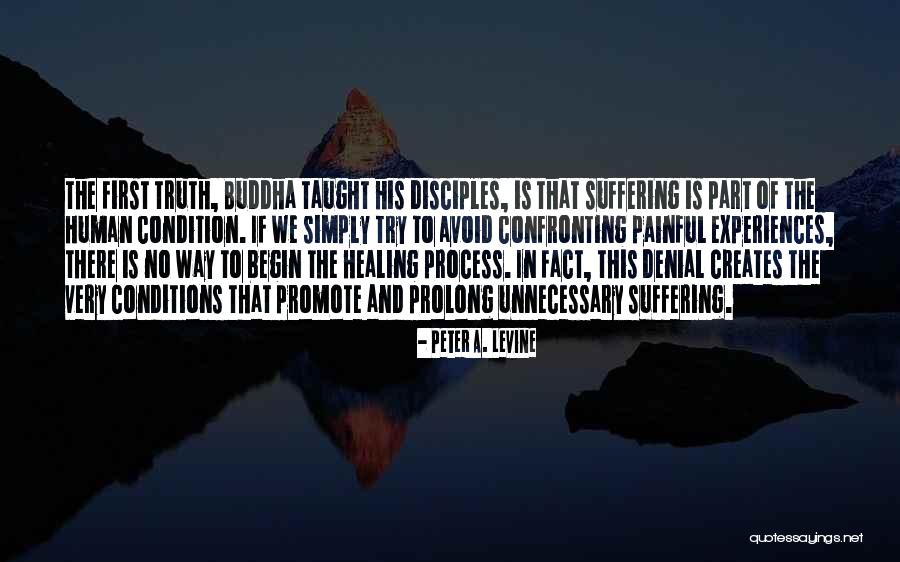 Denial Of Truth Quotes By Peter A. Levine Denial Of Truth Quotes By Peter A. Levine