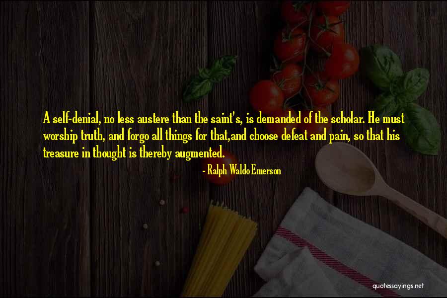 Denial Of Truth Quotes By Ralph Waldo Emerson Denial Of Truth Quotes By Ralph Waldo Emerson