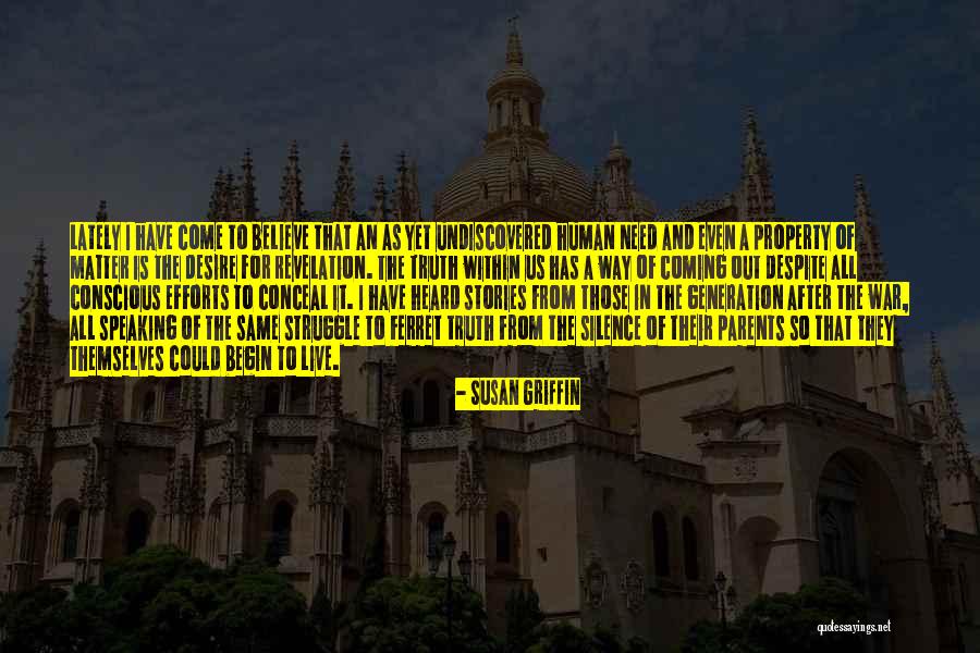 Denial Of Truth Quotes By Susan Griffin Denial Of Truth Quotes By Susan Griffin