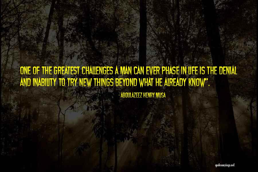 Denial Reality Quotes By Abdulazeez Henry Musa Denial Reality Quotes By Abdulazeez Henry Musa
