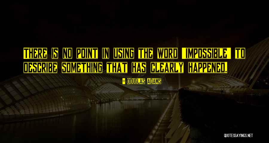 Denial Reality Quotes By Douglas Adams Denial Reality Quotes By Douglas Adams