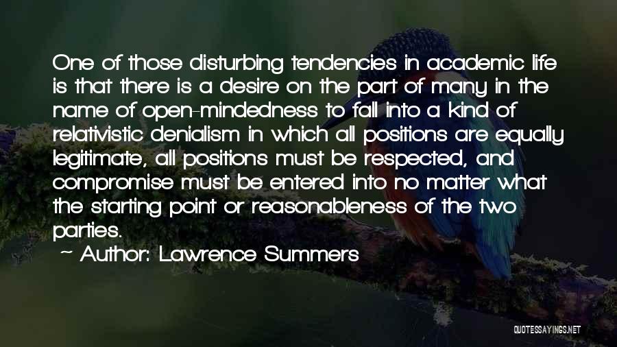 Denialism Quotes By Lawrence Summers