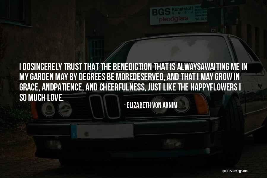 Denicio Whittaker Quotes By Elizabeth Von Arnim Denicio Whittaker Quotes By Elizabeth Von Arnim