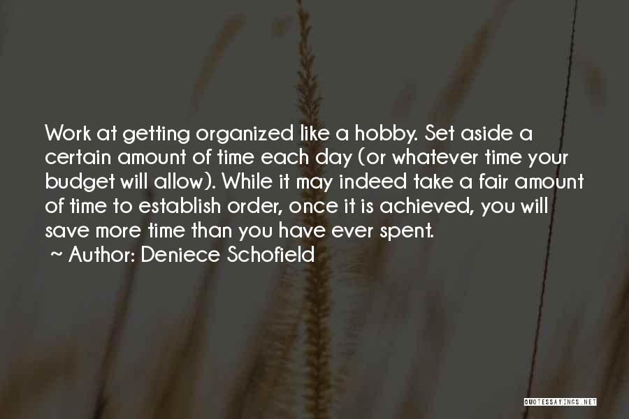 Deniece Schofield Quotes 2082556