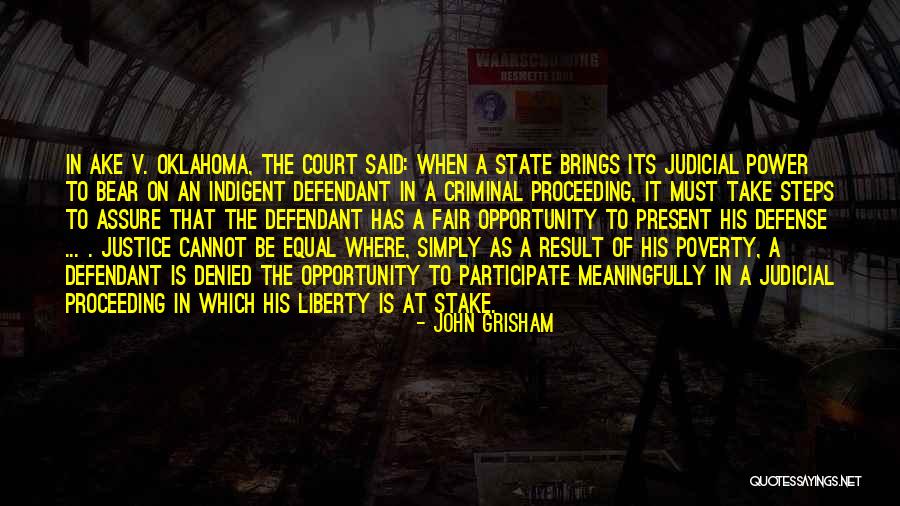 Denied Opportunity Quotes By John Grisham Denied Opportunity Quotes By John Grisham