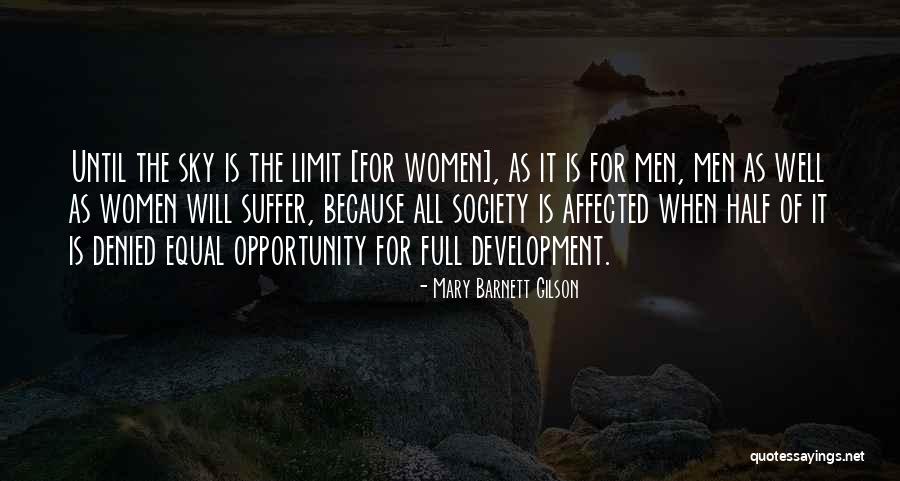 Denied Opportunity Quotes By Mary Barnett Gilson Denied Opportunity Quotes By Mary Barnett Gilson