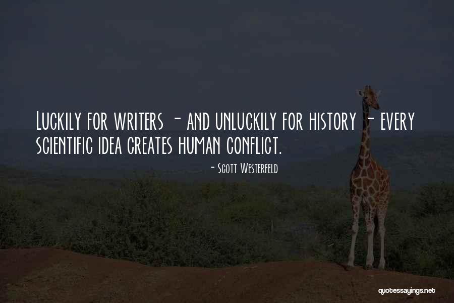 Denika Williams Quotes By Scott Westerfeld Denika Williams Quotes By Scott Westerfeld