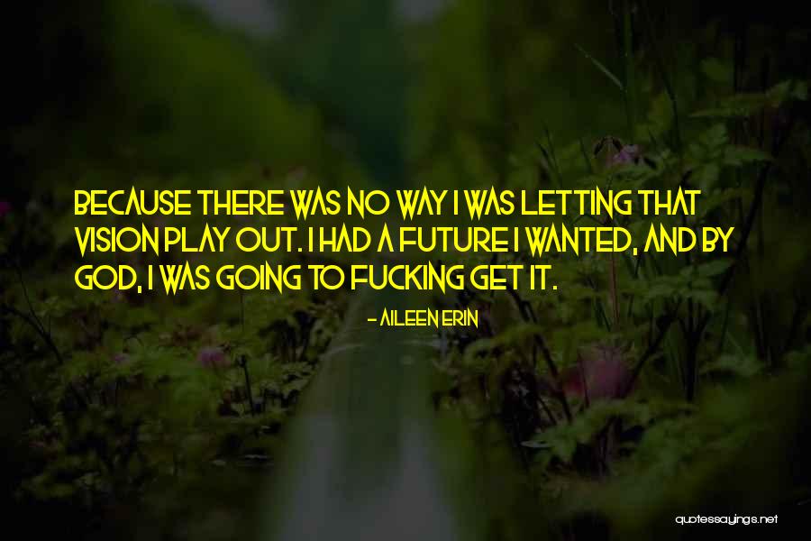 Denilat Quotes By Aileen Erin Denilat Quotes By Aileen Erin