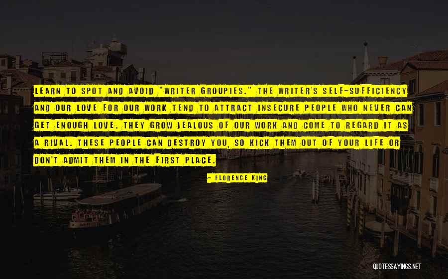 Denille Edwards Quotes By Florence King Denille Edwards Quotes By Florence King
