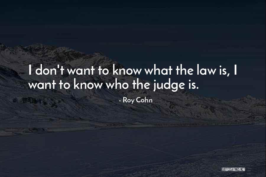 Denille Edwards Quotes By Roy Cohn Denille Edwards Quotes By Roy Cohn