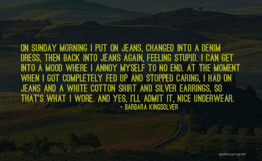 Denim On Denim Quotes By Barbara Kingsolver Denim On Denim Quotes By Barbara Kingsolver