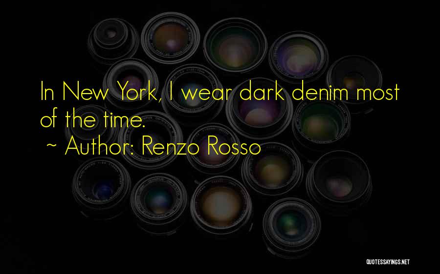 Denim Wear Quotes By Renzo Rosso