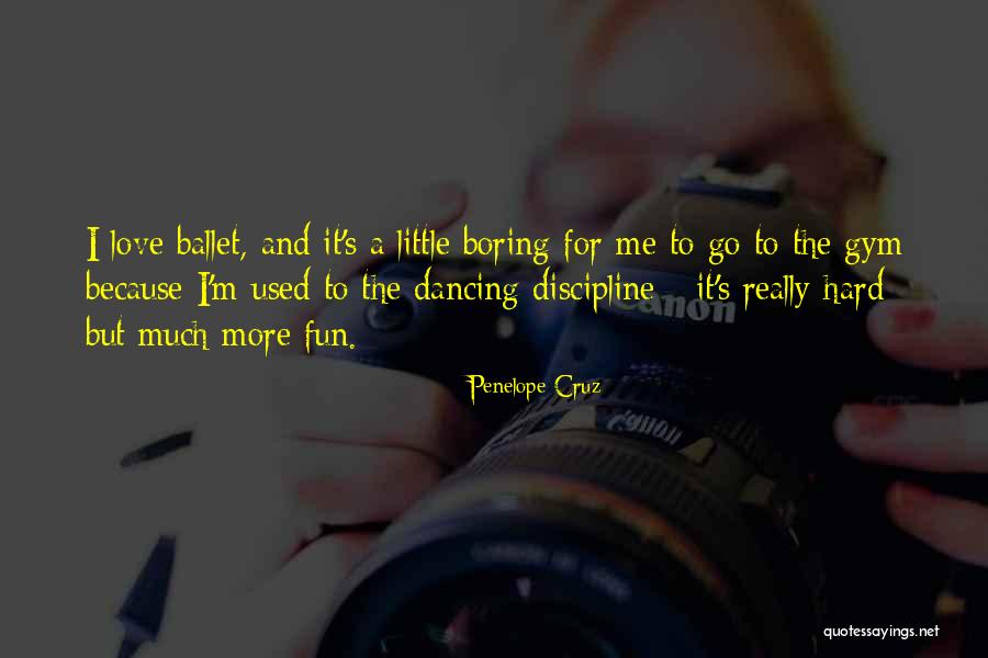 Dening Day Quotes By Penelope Cruz Dening Day Quotes By Penelope Cruz
