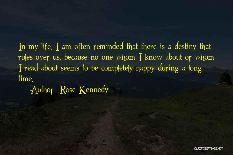 Dening Hair Quotes By Rose Kennedy