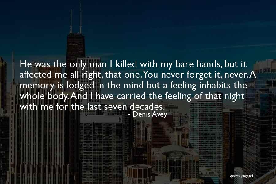 Denis Avey Quotes 2219369 Denis Avey Quotes 2219369