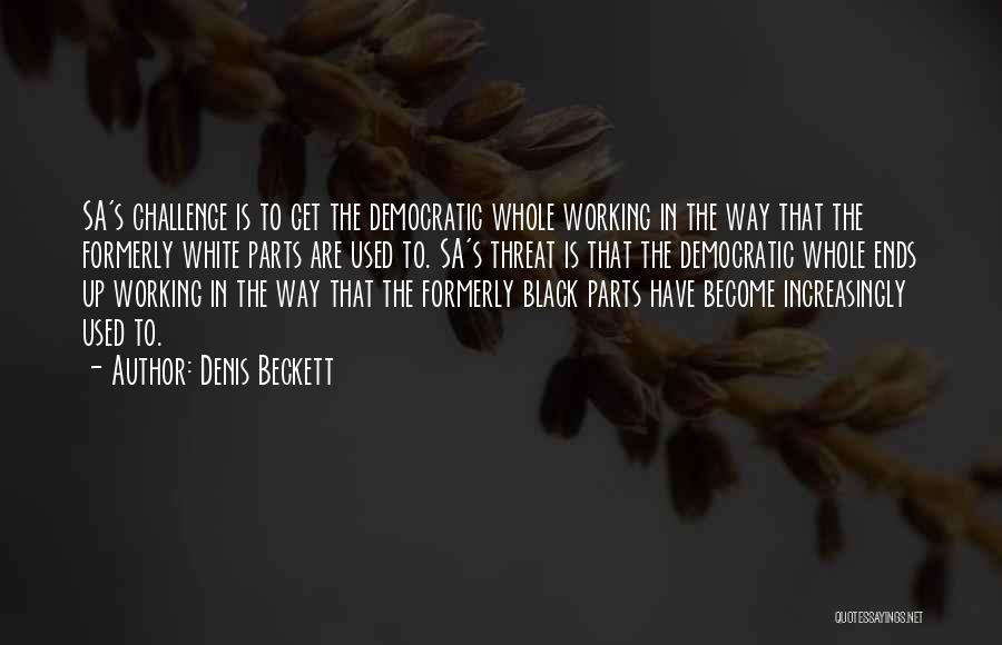 Denis Beckett Quotes 1626252