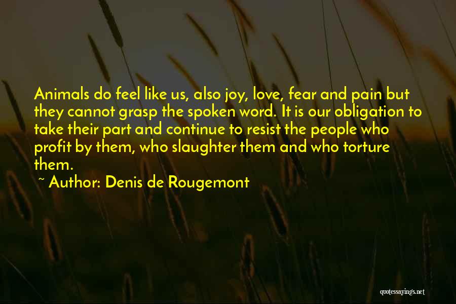 Denis De Rougemont Quotes 322468