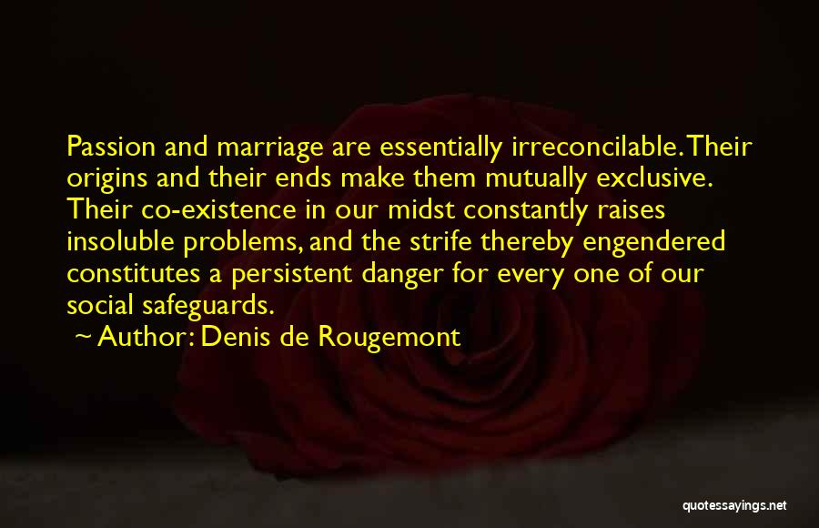Denis De Rougemont Quotes 896440