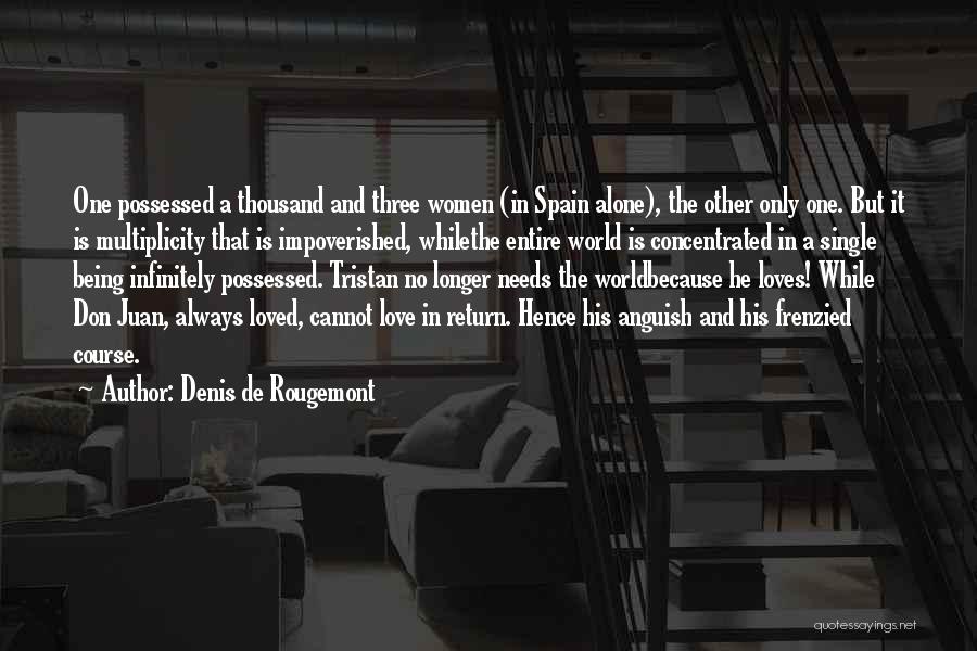 Denis De Rougemont Quotes 967341