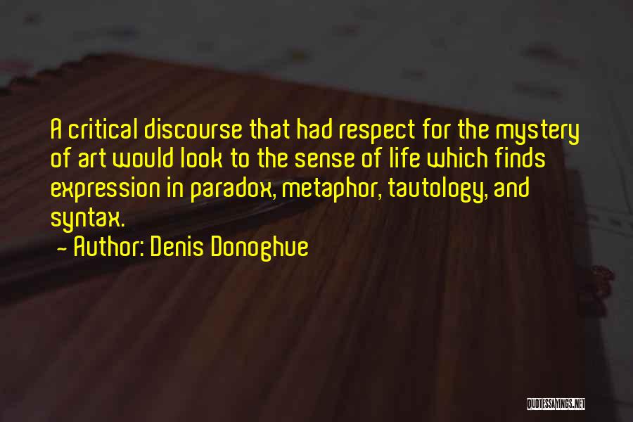 Denis Donoghue Quotes 2271562